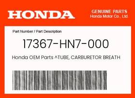 17367-hn7-000 Honda Genuine Tube Carburetor Breather - 17367-hn7-000 Honda Genuine Tube Carburetor Breather -