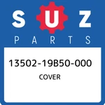 13502-19B50-000 Suzuki Cover 1350219B50000, New Genuine Oem Part. Fixed Price $20.58.