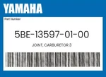 Yamaha Genuine Joint, Carburetor 5BE-13597-01-00. Fixed Price $53.13.