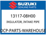Suzuki Oem Part 13117-08H00 Insulator,intake Pipe. Fixed Price $9.41.