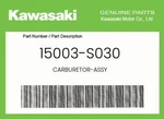 Kawasaki Genuine Carburetor-assy 15003-S030. Fixed Price $126.83.