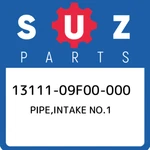 13111-09F00-000 Suzuki Pipe,intake NO.1 1311109F00000, New Genuine Oem Part. Fixed Price $41.59.