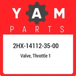 2HX-14112-35-00 Yamaha Valve, Throttle 2HX141123500, New Genuine Oem Part. Fixed Price $67.13.
