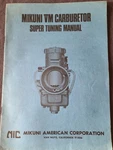 Vintage 1970'S Mikuni American Corporation Vm Carburetor Super Tuning Manual. Fixed Price $29.95.