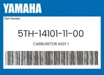 Yamaha Genuine Carburetor Assy 5TH-14101-11-00. Fixed Price $324.68.